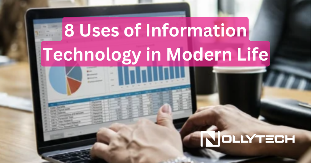 8 Uses of Information Technology